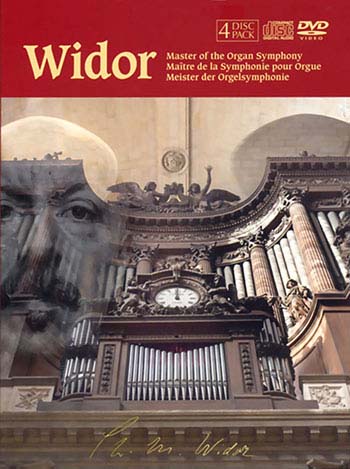 Widor, Master of the Organ Symphony<BR>Documentary on 2 DVDs & 2-CDs, more