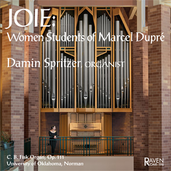 Joie: Women Students of Marcel Dupr Who Composed