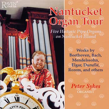 Nantucket Organ Tour, Peter Sykes, Organist