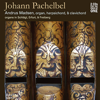 Johann Pachelbel Works<BR>Andrus Madsen, organ, harpsichord, clavichord<BR><font color=red><I>2 CDs for the Price of One</I></font><BR><font color=blue>Writes <I>Pipedreams</I> host Michael Barone: \"Sublime!! . . . marvelous performances.\"</font>