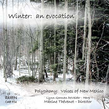 <font color = green>Winter: An Evocation</font> -- music for women's voices, harp & organ performed by Polyphony directed by Maxine Thévenot<BR><font color=red><B><I>Great Reviews!</I></B></font>