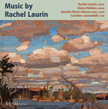 Music by Rachel Laurin<BR><Font Color=Red><B><I>You will enjoy this CD. Strongly recommended</I></b> writes <I>Organists\' Review</I></font>
